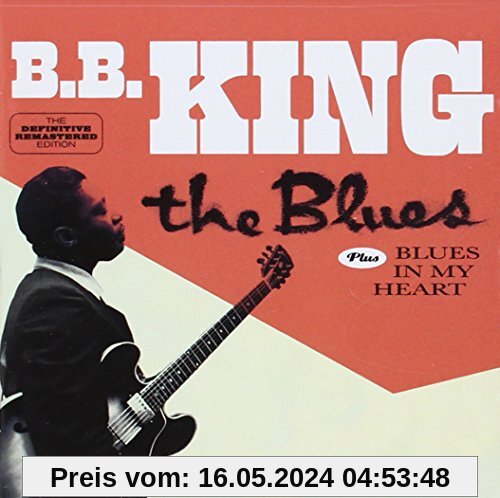 The Blues & Blues in My Heart von B.B. King