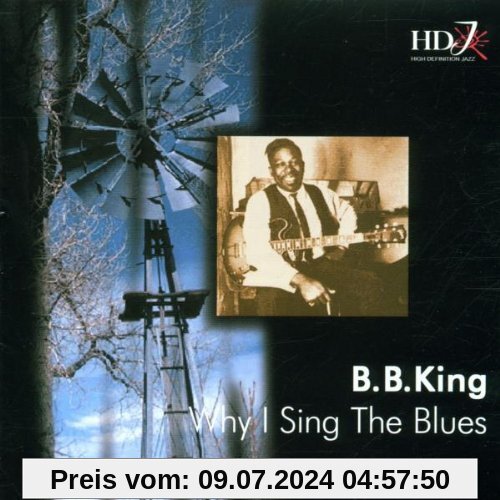 Why I Sing the Blues von B.B. King