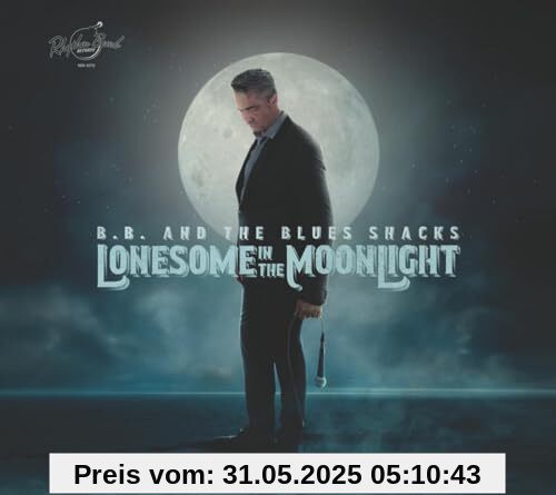 Lonesome In The Moonlight von B.B.& The Blues Shacks