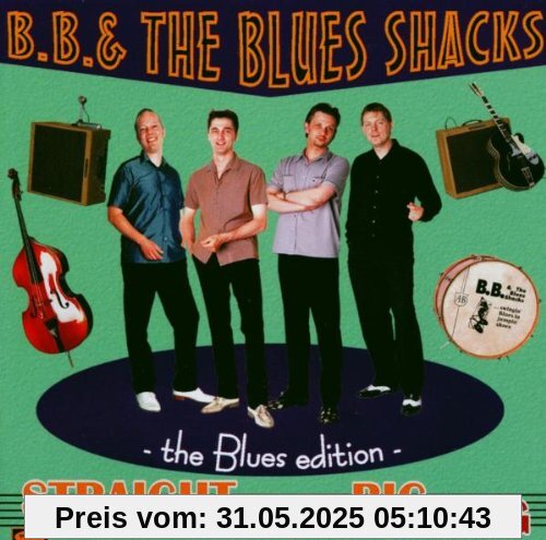 The Blues Edition von B.B.& The Blues Shacks