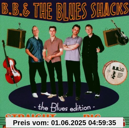 The Blues Edition von B.B.& The Blues Shacks