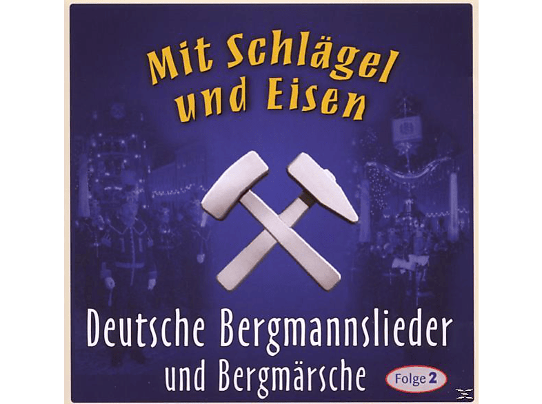 VARIOUS - Mit Schlägel Und Eisen (CD) von B.T.M. GMBH