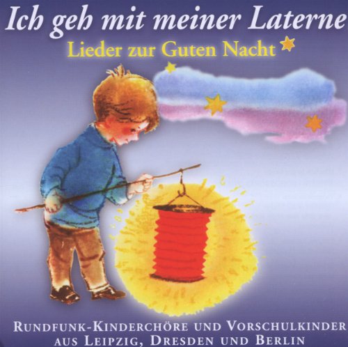 Ich Geh mit Meiner Laterne-Lieder Z.Guten Nacht von B.T.M. GmbH Musikproduktion, Verlag / Phonica