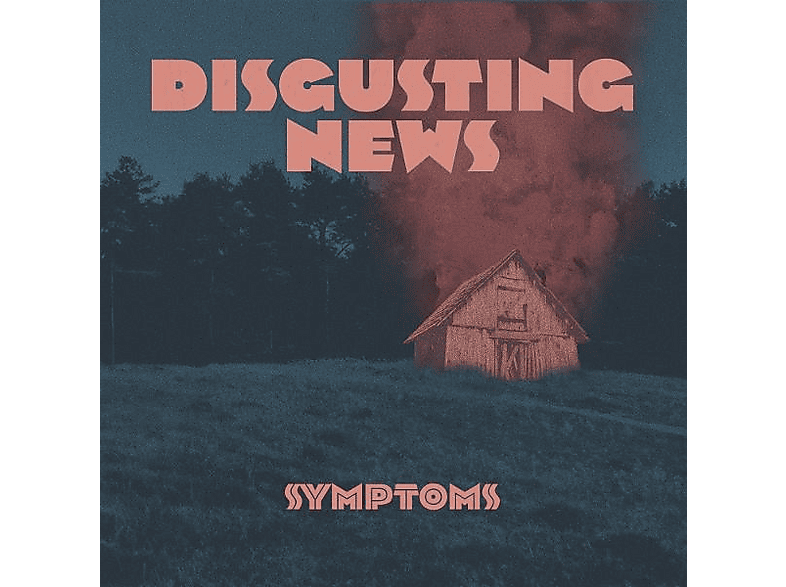 Disgusting News - Symptoms (Gatefold) (LP + Download) von BAKRAUFARF