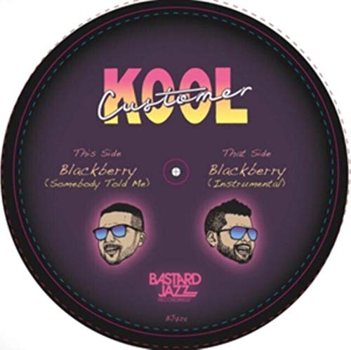 7-Blackberry: Somebody Told Me [Vinyl Single] von BASTARD JAZZ