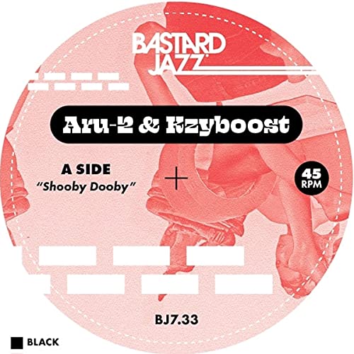 Shooby Dooby / Boost Step [Vinyl Single] von BASTARD JAZZ