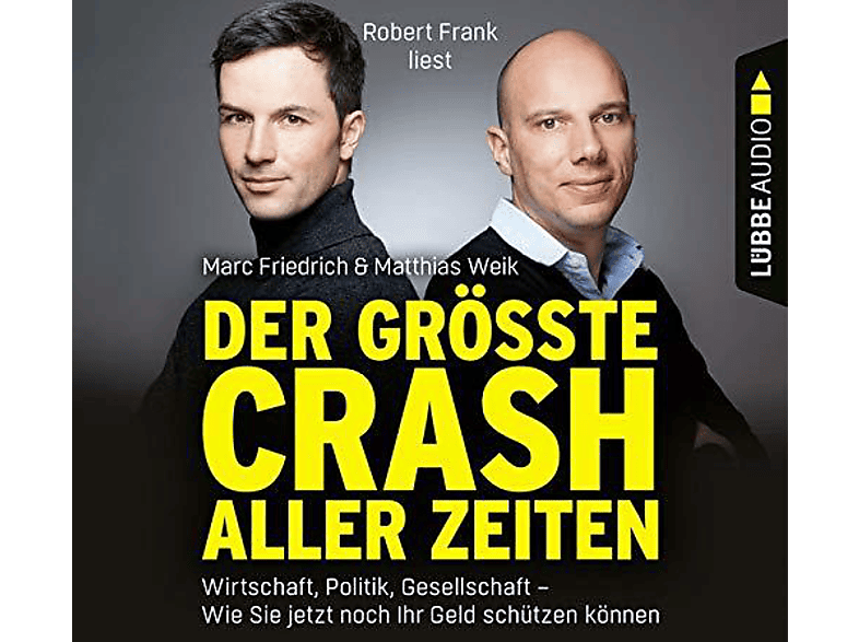 Marc & Matthias Weik Friedrich - Der größte Crash aller Zeiten (CD) von BASTEI LÜBBE