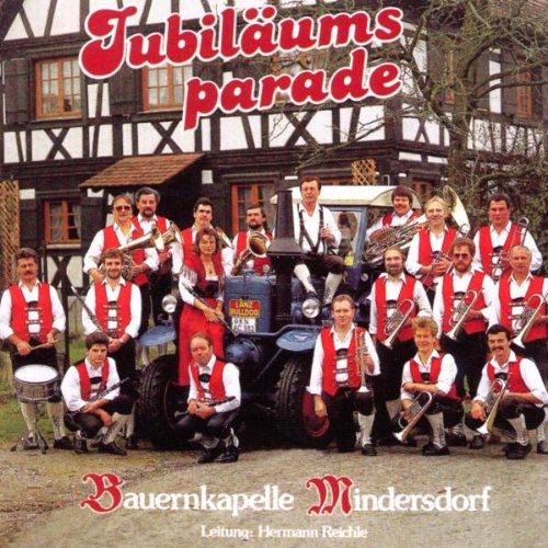 Jubiläumsparade von BAUERNKAPELLE MINDERSDORF