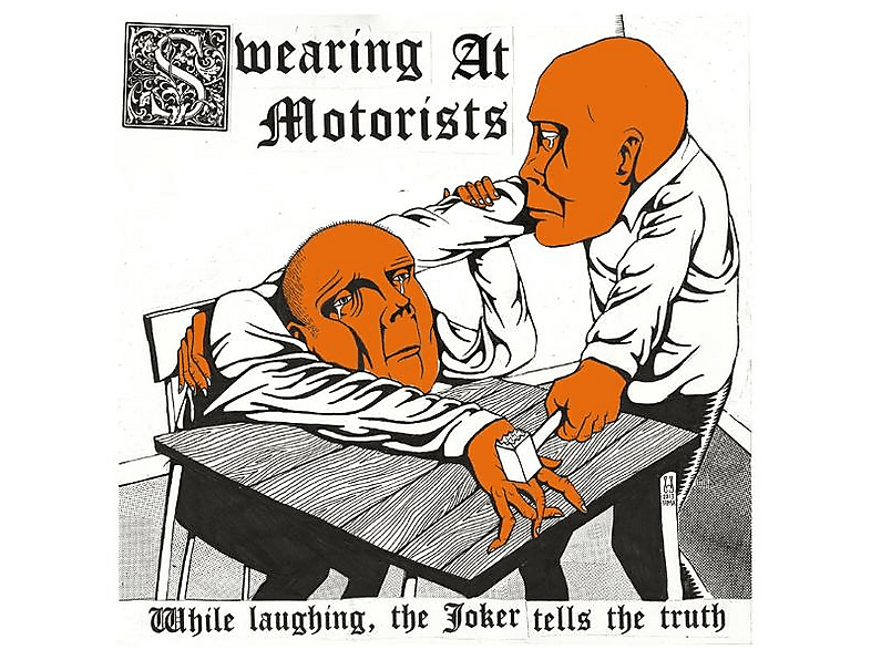 SWEARING AT MOTORISTS - WHILE LAUGHING,THE JOKER TELLS THE TRUTH (Vinyl) von BB*ISLAND