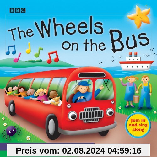 The Wheels On The Bus: Favourite Nursery Rhymes (BBC Audio Children's) von BBC
