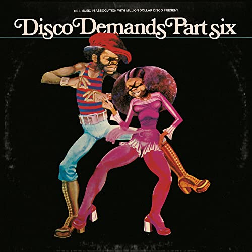 Disco Demands Part 6 Disco Demands Part 6 von BBE MUSIC