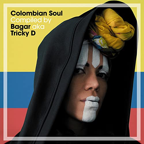 Colombian Soul compiled by Bagar aka Tricky D von BBE