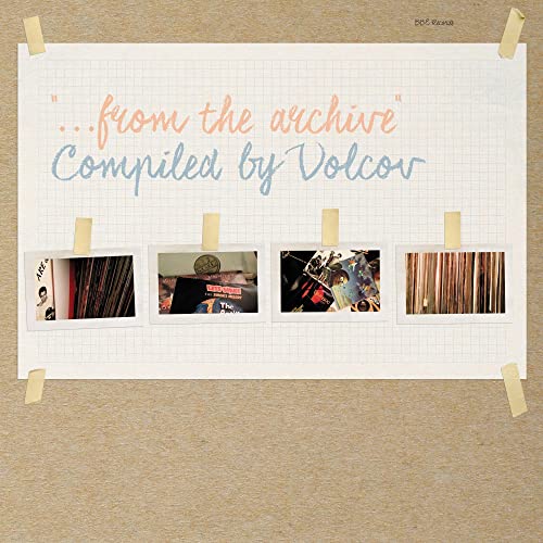 ...From The Archive compiled by Volcov [Vinyl LP] von BBE