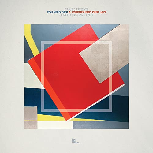 If Music presents: You Need This! A Journey [Vinyl LP] von BBE