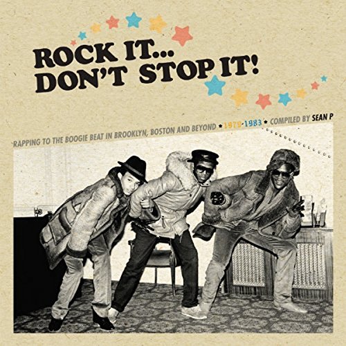 Rock It, Don't Stop It - compiled by Sean P von BBE