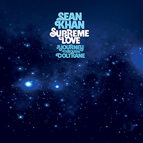 Supreme Love: A Journey through Coltrane [Vinyl LP] von BBE