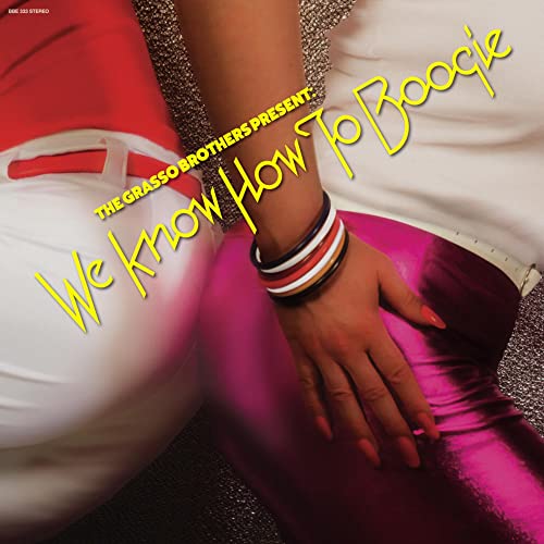 The Grasso Brothers present We Know How To Boogie [Vinyl LP] von BBE