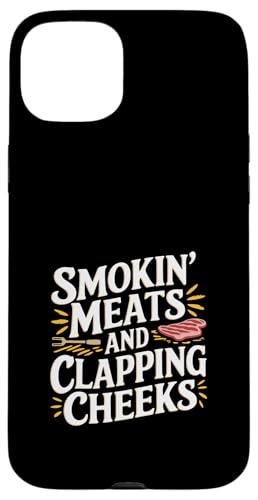 Smokin' Meats And Clapping Cheeks Grill -- Hülle für iPhone 15 Plus Smokin' Meats And Clapping Cheeks Grill -- Hülle für iPhone 15 Plus von BBQ Grill Picknick Humor