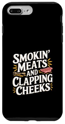 Smokin' Meats And Clapping Cheeks Grill -- Hülle für iPhone 7 Plus/8 Plus Smokin' Meats And Clapping Cheeks Grill -- Hülle für iPhone 7 Plus/8 Plus von BBQ Grill Picknick Humor
