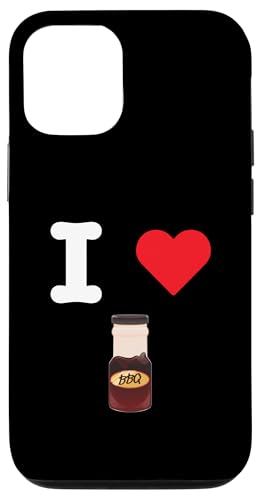I Love BBQ Sauce Barbecue Gewürz Marinade Grillfleisch Hülle für iPhone 12/12 Pro von BBQ Sauce Lovers Goods