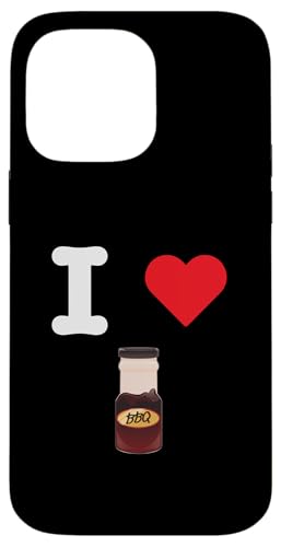 I Love BBQ Sauce Barbecue Gewürz Marinade Grillfleisch Hülle für iPhone 14 Pro Max I Love BBQ Sauce Barbecue Gewürz Marinade Grillfleisch Hülle für iPhone 14 Pro Max von BBQ Sauce Lovers Goods