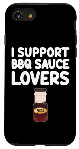 I Support BBQ Soßenliebhaber Barbecue Gewürze Marinade Grill Hülle für iPhone SE (2020) / 7 / 8 von BBQ Sauce Lovers Goods