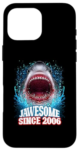 19. Geburtstag Jawesome Seit 2006 Shark 19 Jahre alt Hülle für iPhone 16 Pro Max von BDAZ