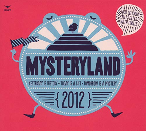 Mysteryland 2012 von BE YOURSEL