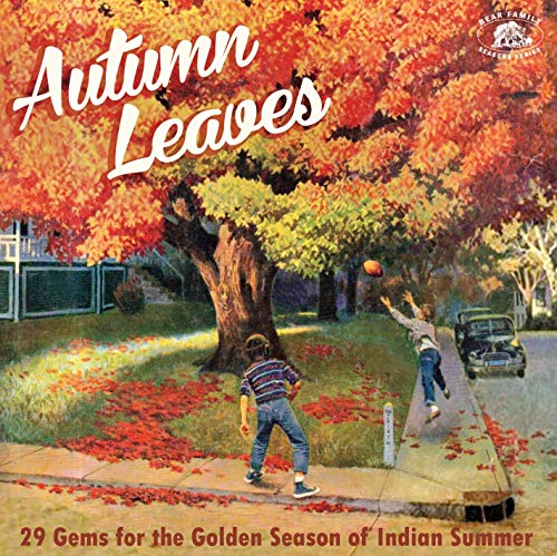 Autumn Leaves 29 Gems for the Indian Summer Autumn Leaves 29 Gems for the Indian Summer von Bear Family Records