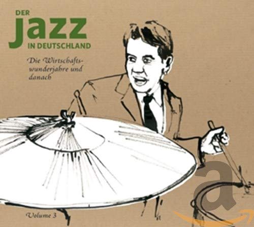 Der Jazz in Deutschland,Teil 3 von BEAR FAMILY