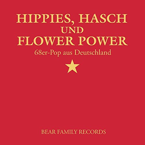 Hippies,Hasch und Flower Power Hippies,Hasch und Flower Power von BEAR FAMILY