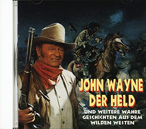 John Wayne,der Held und Weite von BEAR FAMILY