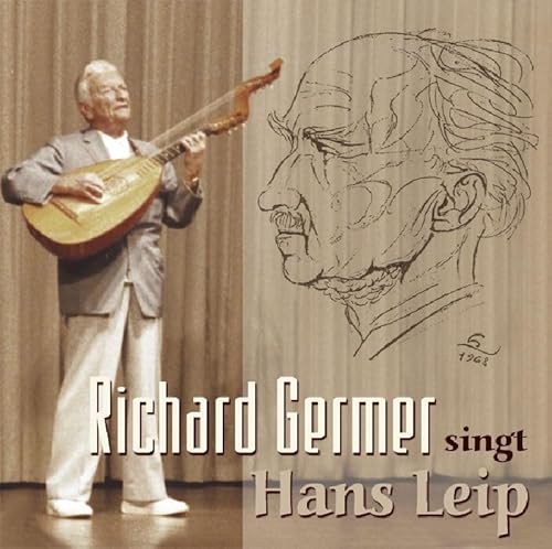 Richard Germer Singt Hans Leip von BEAR FAMILY