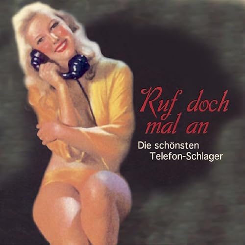 Ruf Doch Mal An! von BEAR FAMILY