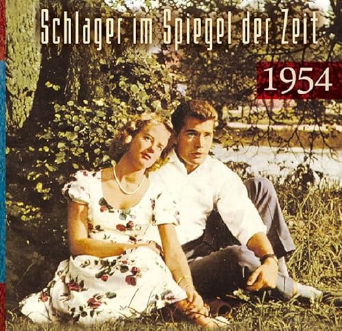 Schlager im Spiegel der Zeit,1954 Schlager im Spiegel der Zeit,1954 von BEAR FAMILY