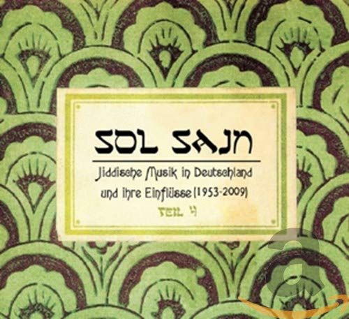 Sol Sayn Vol.4 Jiddische Musik in Deutschland von BEAR FAMILY