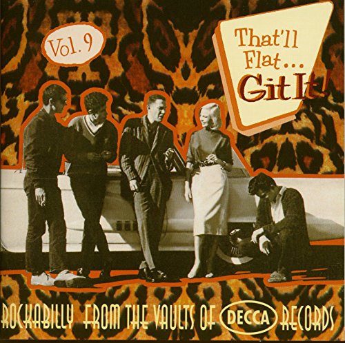 Vol.9,That Ll Flat Git It! de Vol.9,That Ll Flat Git It! de von Bear Family Records
