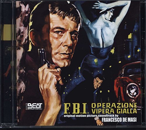 Francesco De Masi - FBI Operazione Vipera Gialla von BEAT RECORDS