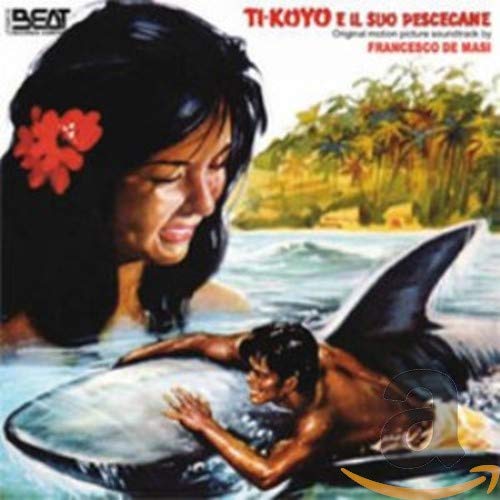 Francesco De Masi - Ti-Koyo E Il Suo Pescecane von BEAT RECORDS