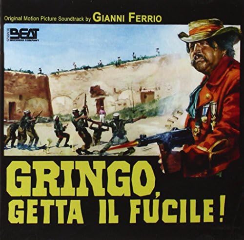 Gianni Ferrio - Gringo Getta Il Fucile Gianni Ferrio - Gringo Getta Il Fucile von BEAT