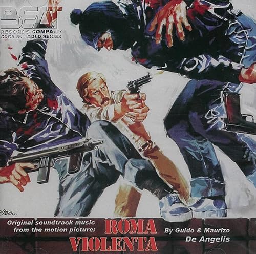 Guido & Maurizio De Angelis - Roma Violenta Guido & Maurizio De Angelis - Roma Violenta von BEAT
