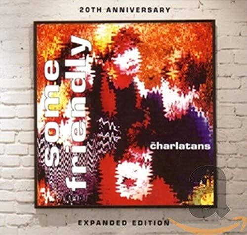 Some Friendly-20th Anniversary Expanded Edition Some Friendly-20th Anniversary Expanded Edition von BEGGARS BANQUET