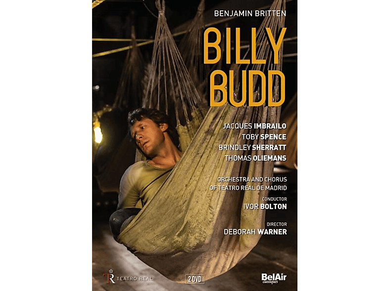 Toby Spence, The Orchestra And Chorus Of Teatro Real De Madrid, Jacques Imbrailo - Billy Budd (DVD) von BEL AIR