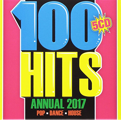 100 Hits Annual 2017 100 Hits Annual 2017 von BELIEVE