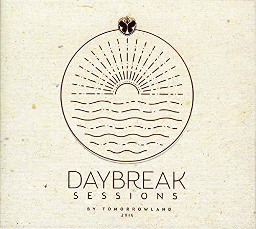 Daybreak Sessions by Tomorrowland 2016 Daybreak Sessions by Tomorrowland 2016 von BELIEVE