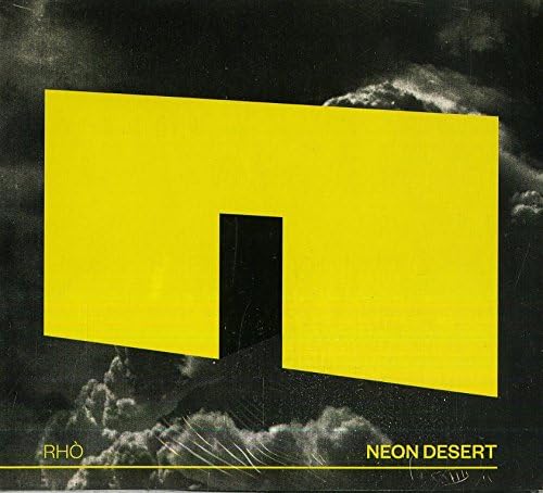 Neon Desert Neon Desert von BELIEVE