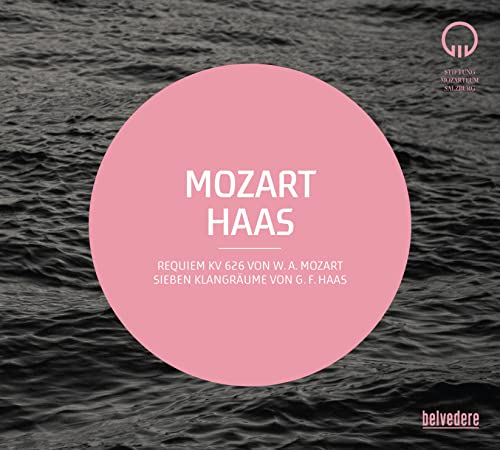 Mozart: Requiem / Haas: Sieben Klangräume von BELVEDERE