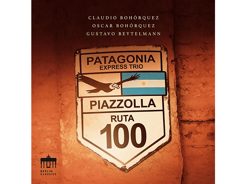 Bohorquez,Claudio/Bohorquez,Oscar/Beytelmann,Gusta - Piazzolla:Patagonia Express (CD) von BERLIN CLA