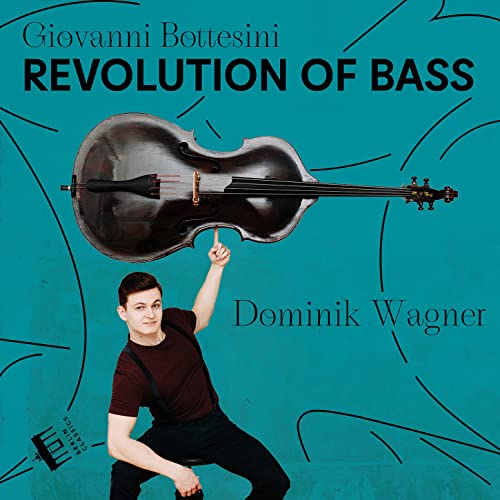 Bottesini: Revolution of Bass von BERLIN CLA