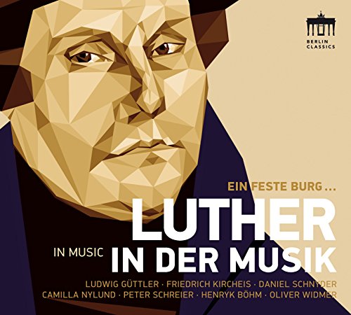 Luther in der Musik von BERLIN CLA